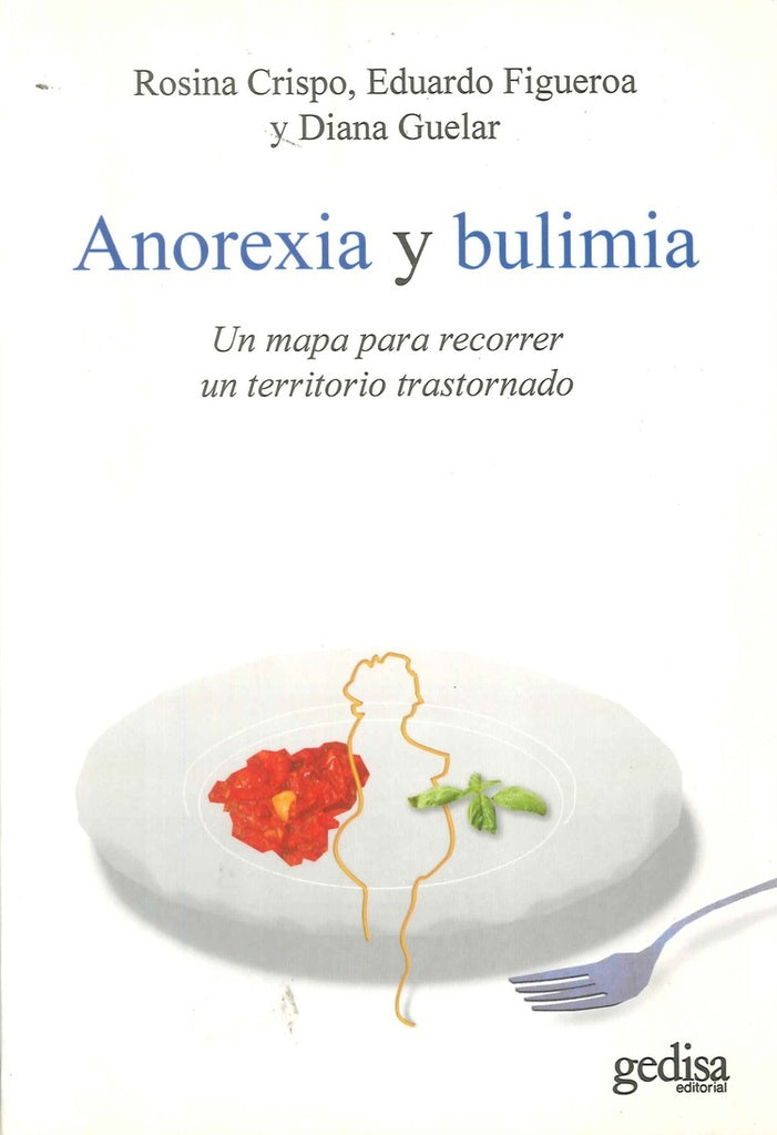 ANOREXIA Y BULIMIA.. | ROSINA / OTROS CRISPO