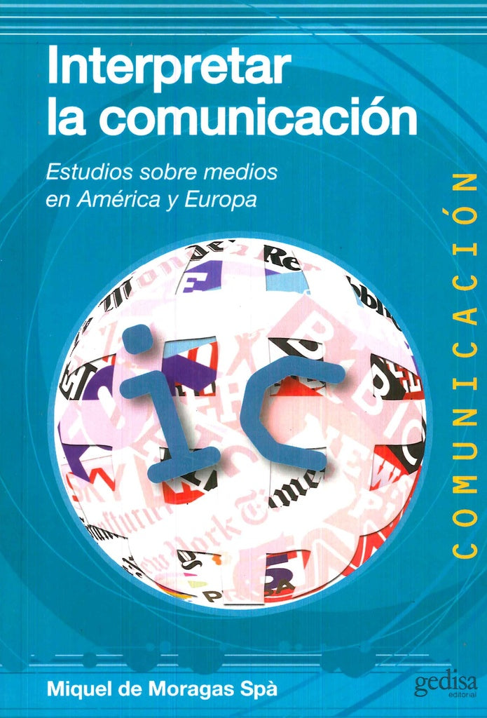 INTERPRETAR LA COMUNICACIÓN.. | MIGUEL DE MORAGES SPA