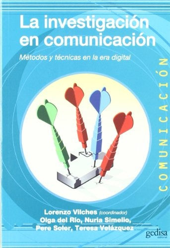 LA INVESTIGACIÓN EN COMUNICACIÓN.. | Lorenzo Vilches