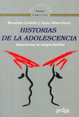 HISTORIAS DE LA ADOLESCENCIA: EXPERIENCIAS EN TERAPIA FAMILIAR.. | Maurizio Andolfi