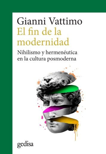 EL FIN DE LA MODERNIDAD.. | Gianni  Vattimo