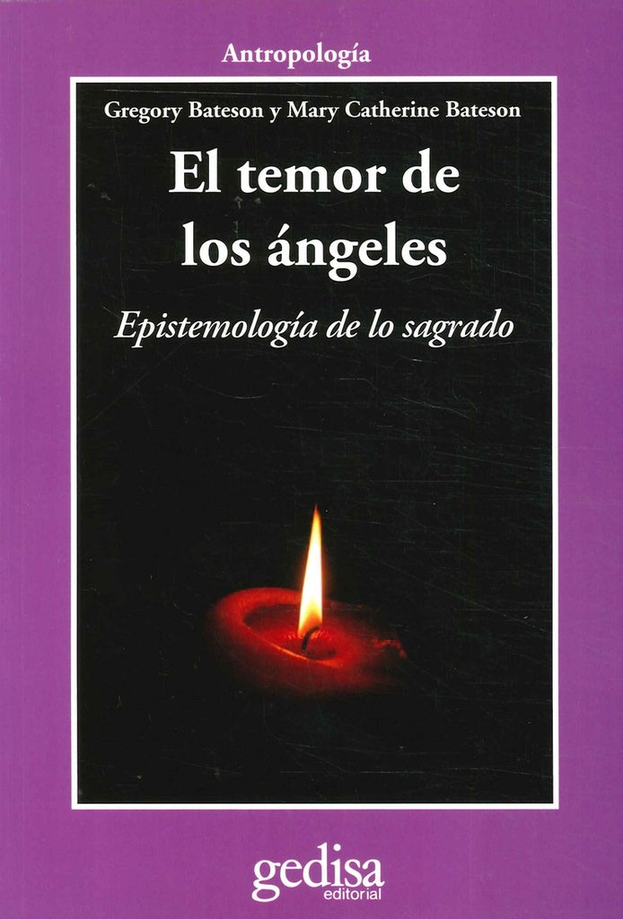 EL TEMOR DE LOS ÁNGELES.. | Bateson, BATESON