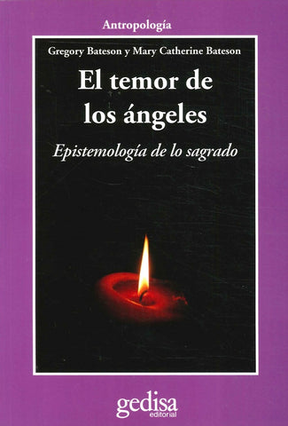 EL TEMOR DE LOS ÁNGELES.. | Bateson, BATESON