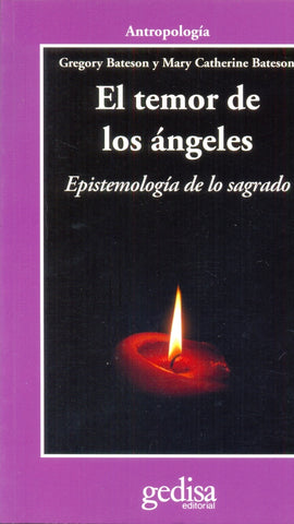 EL TEMOR DE LOS ÁNGELES.. | Bateson, BATESON