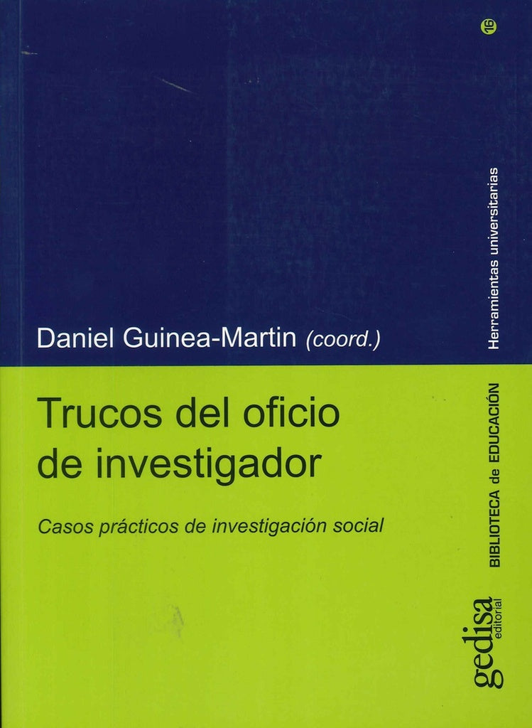 TRUCOS DEL OFICIO DE INVESTIGADOR.. | DANIEL  GUINEA MARTIN