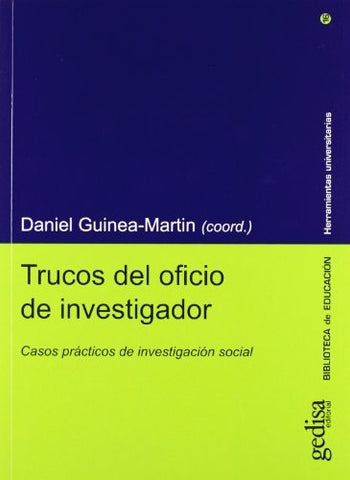 TRUCOS DEL OFICIO DE INVESTIGADOR.. | DANIEL  GUINEA MARTIN