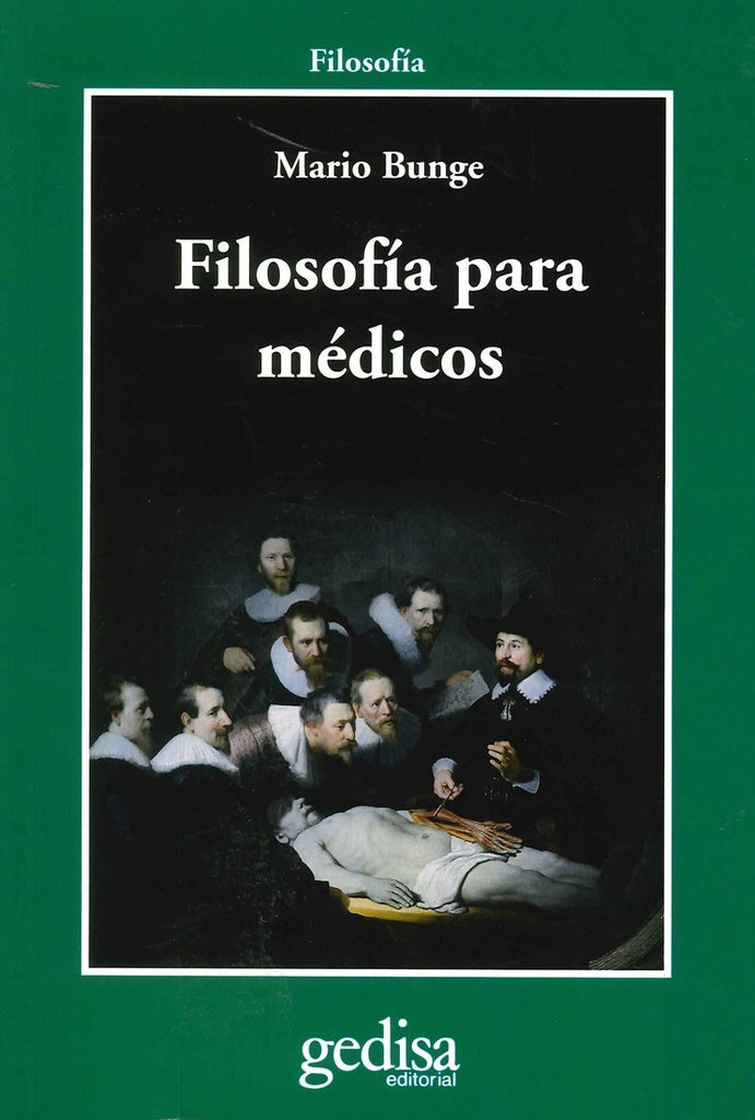 FILOSOFIA PARA MEDICOS  | Mario Bunge