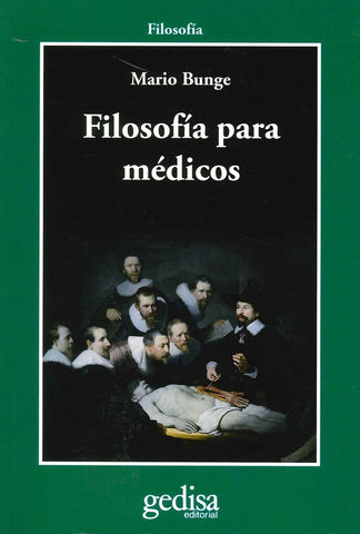 FILOSOFIA PARA MEDICOS  | Mario Bunge