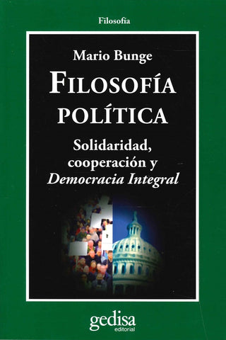 FILOSOFÍA POLÍTICA.. | Mario Bunge