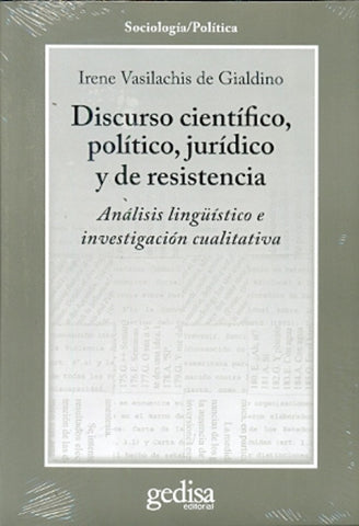 DISCURSO CIENTIFICO, POLITICO, JURIDICO Y DE RESISTENCIA | Irene Vasilachis de Gialdino