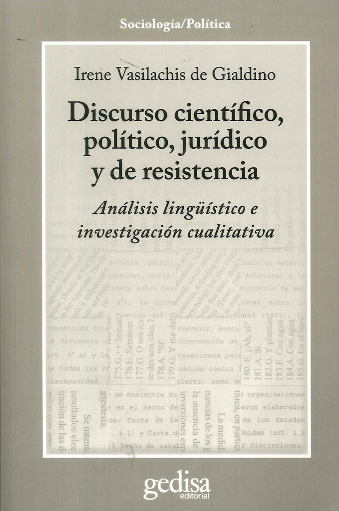 DISCURSO CIENTÍFICO, POLÍTICO, JURÍDICO Y DE RESISTENCIA..