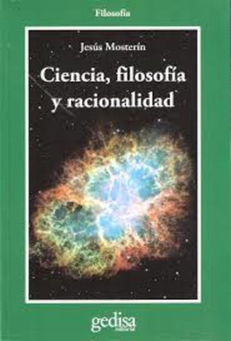 CIENCIA,FILOSOFIA Y RACIONALIDAD*.. | Jesús Mosterín de las Heras