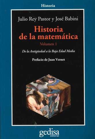 HISTORIA DE LA MATEMÁTICA VOL 1.. | JULIO REY PASTOR