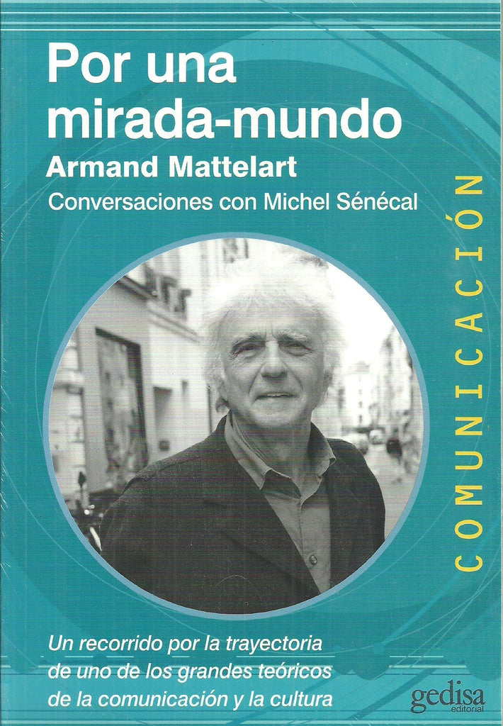 POR UNA MIRADA-MUNDO | MATTELART ARMAND