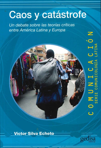 CAOS Y CATASTROFE:  | Victor  Silva Echeto