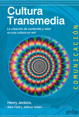 CULTURA TRANSMEDIA.. | Henry Jenkins