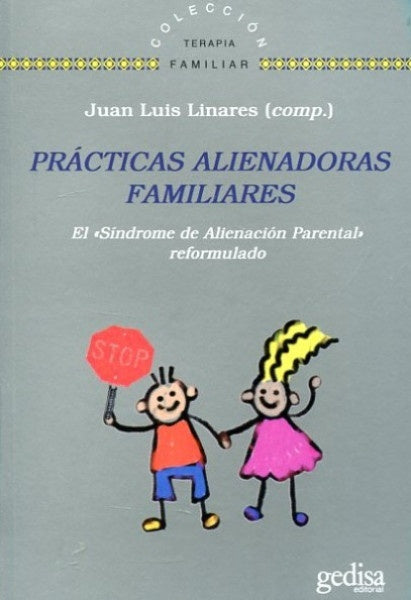 PRACTICAS ALIENADORAS FAMILIARES