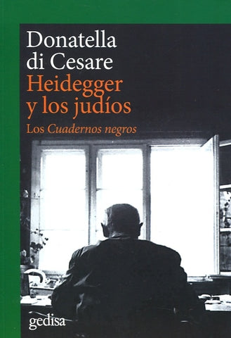 HEIDEGGER Y LOS JUDIOS.. | DONATELLA  DI CESARE