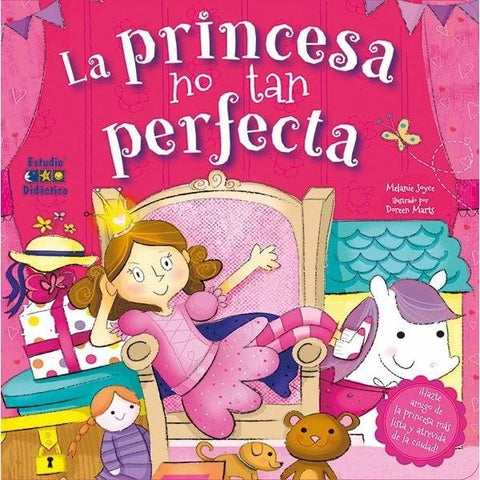 LA PRINCESA NO TAN PERFECTA..