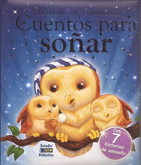 Historias de 5 minutos cuentos para soñar | sin autor