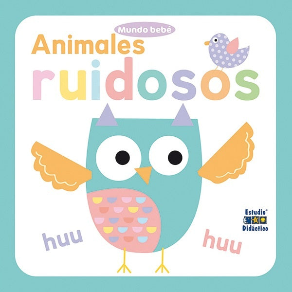 ANIMALES RUIDOSOS*