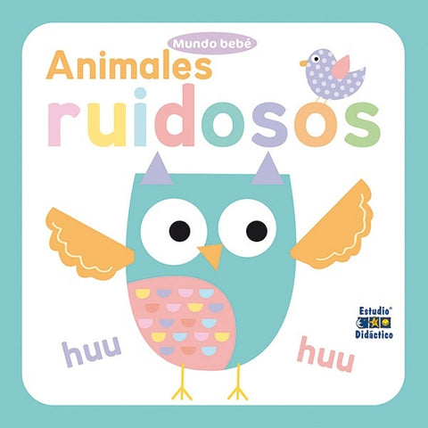 ANIMALES RUIDOSOS*