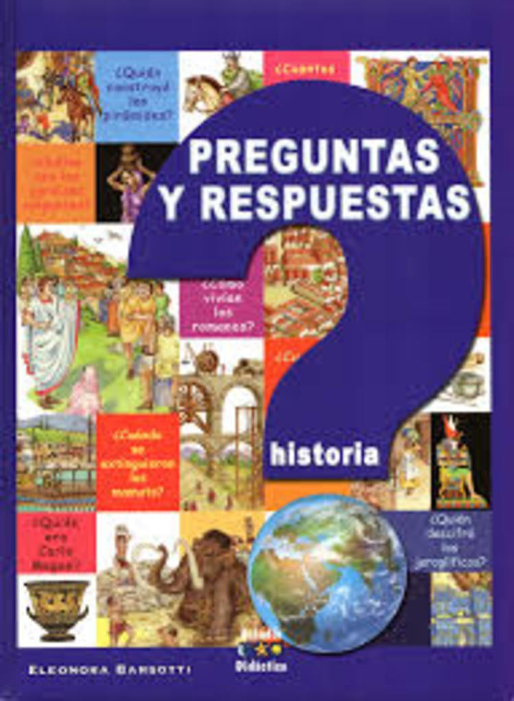 Preguntas y respuestas. Historia | Eleonora  Barsotti