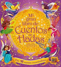 MI GRAN LIBRO DE CUENTOS DE HADAS..