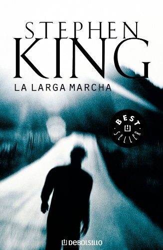 LA LARGA MARCHA.. | Stephen King