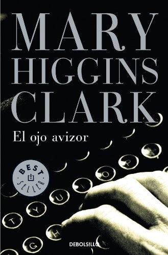 El ojo avizor | Mary Higgins Clark