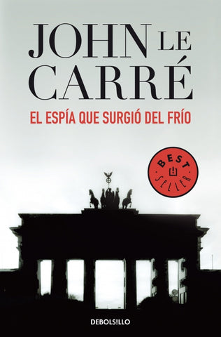 El espía que surgio del frio | John Le Carré