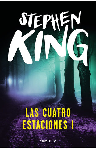LAS CUATRO ESTACIONES.. | Stephen King