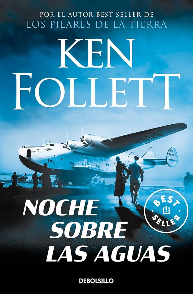 NOCHE SOBRE LAS AGUAS.. | Ken Follett