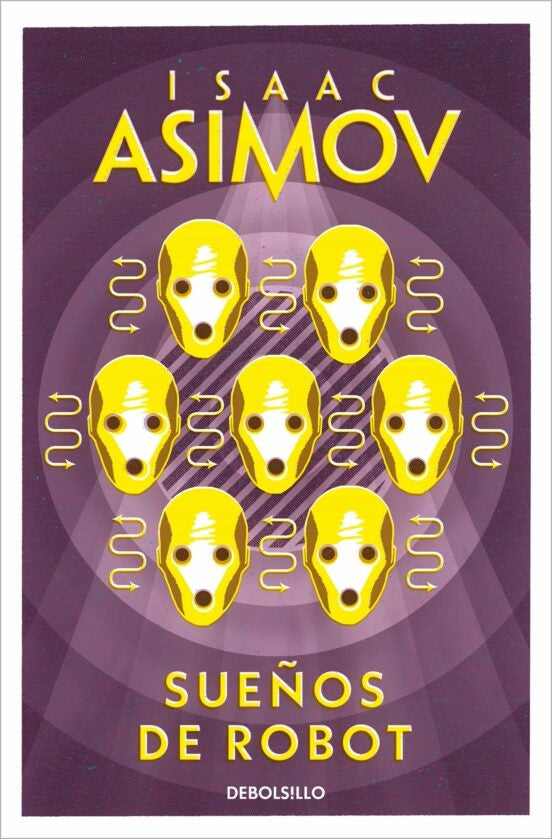 SUEÑOS DE ROBOT.. | Isaac Asimov