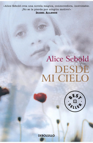 DESDE MI CIELO | Alice Sebold