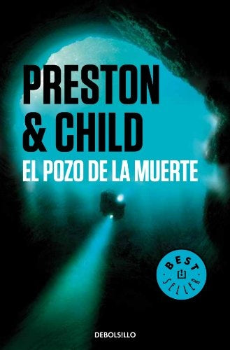 El pozo de la muerte | Douglas Preston/Lincoln Child