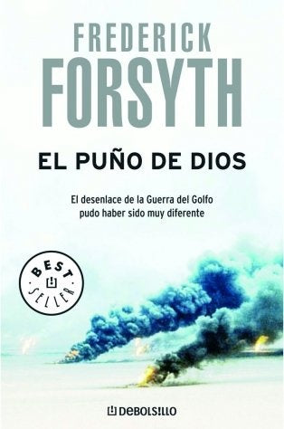 EL PUÑO DE DIOS.. | Frederick Forsyth