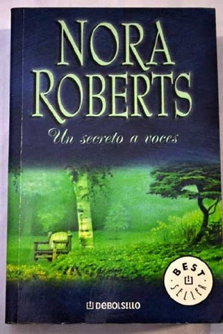 UN SECRETO A VOCES * | Nora Roberts