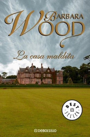 LA CASA MALDITA.. | Barbara Wood