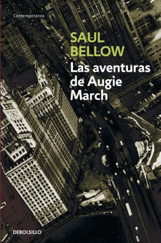 LAS AVENTURAS DE AUGIE MARCH | Saul Below