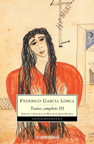TEATRO COMPLETO (TOMO III): BODAS DE SANGRE; YERMA.. | FedericoGarcia Lorca