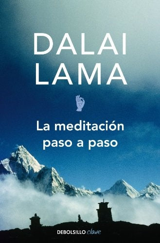 LA MEDITACION PASO A PASO | LAMA DALAI