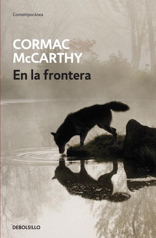 EN LA FRONTERA.. | Cormac McCarthy