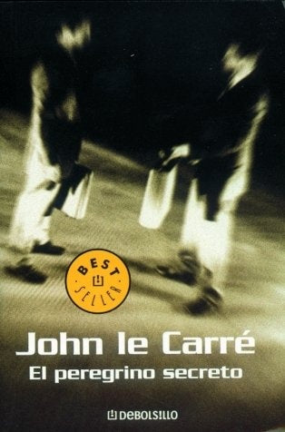 EL PEREGRINO SECRETO.. | John Le Carré