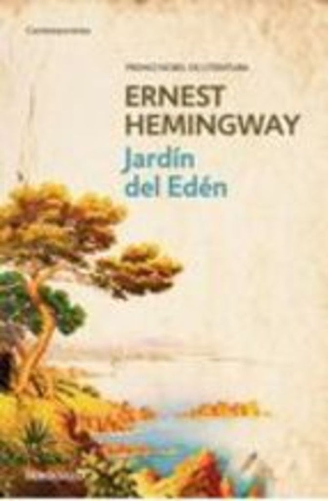 El jardín del Edén. | Ernest Hemingway