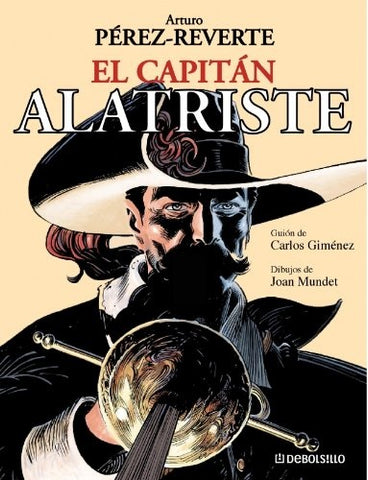 EL CAPITÀN ALATRISTE | Arturo Perez-Reverte