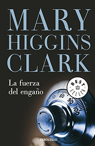 LA FUERZA DEL ENGAÑO.C. | Mary Higgins Clark