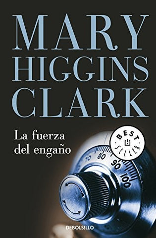 LA FUERZA DEL ENGAÑO.C. | Mary Higgins Clark