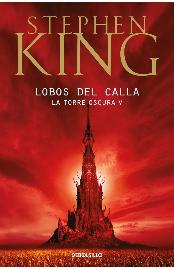 Lobos de Calla -La torre oscura V | Stephen King