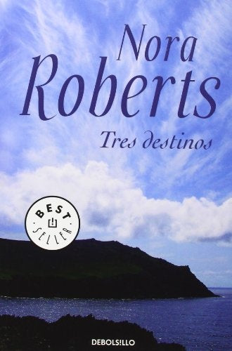 Tres destinos* | Nora Roberts